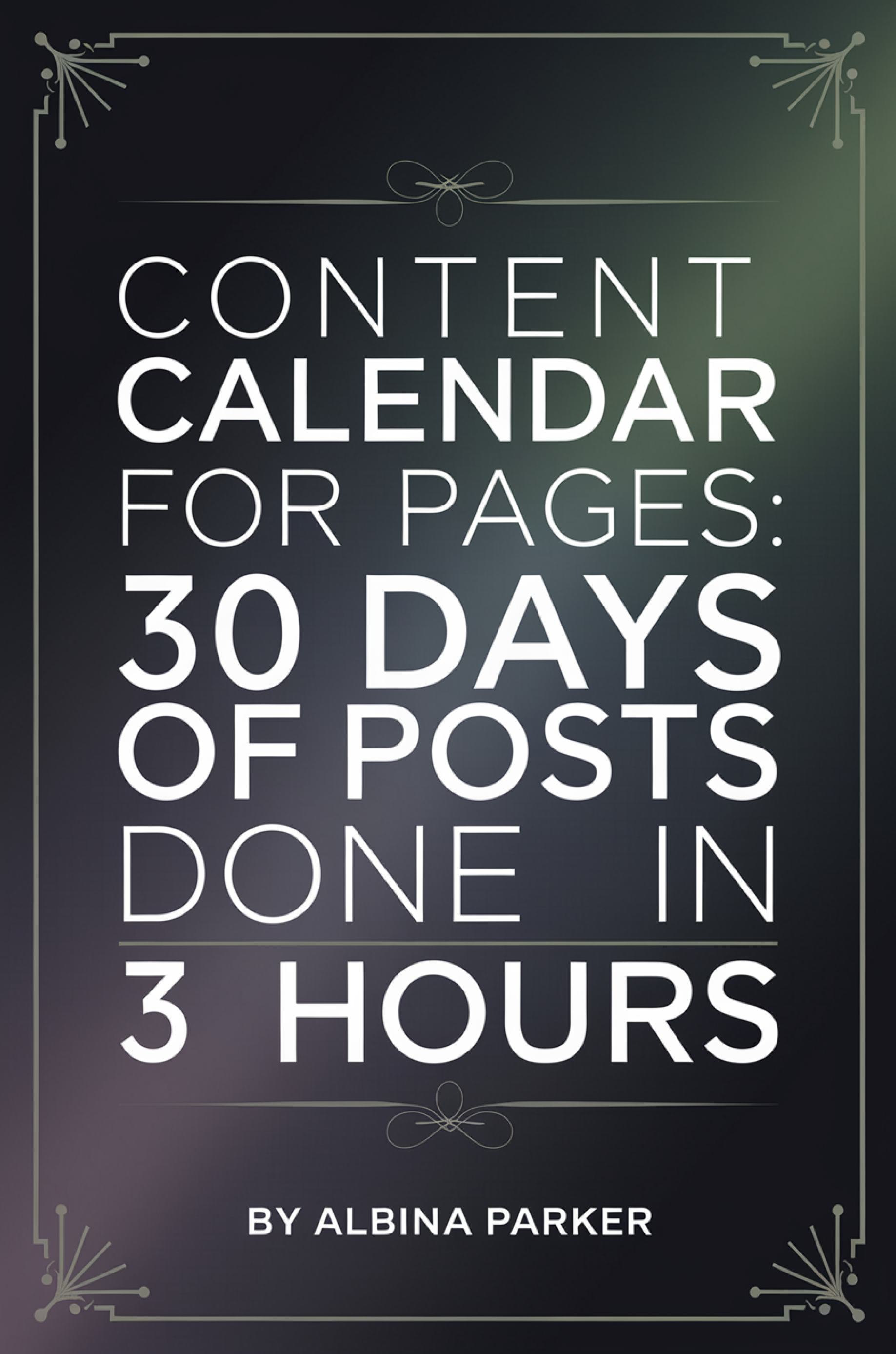 Content Calendar for Pages: 30 Days of Posts Done in 3 Hours