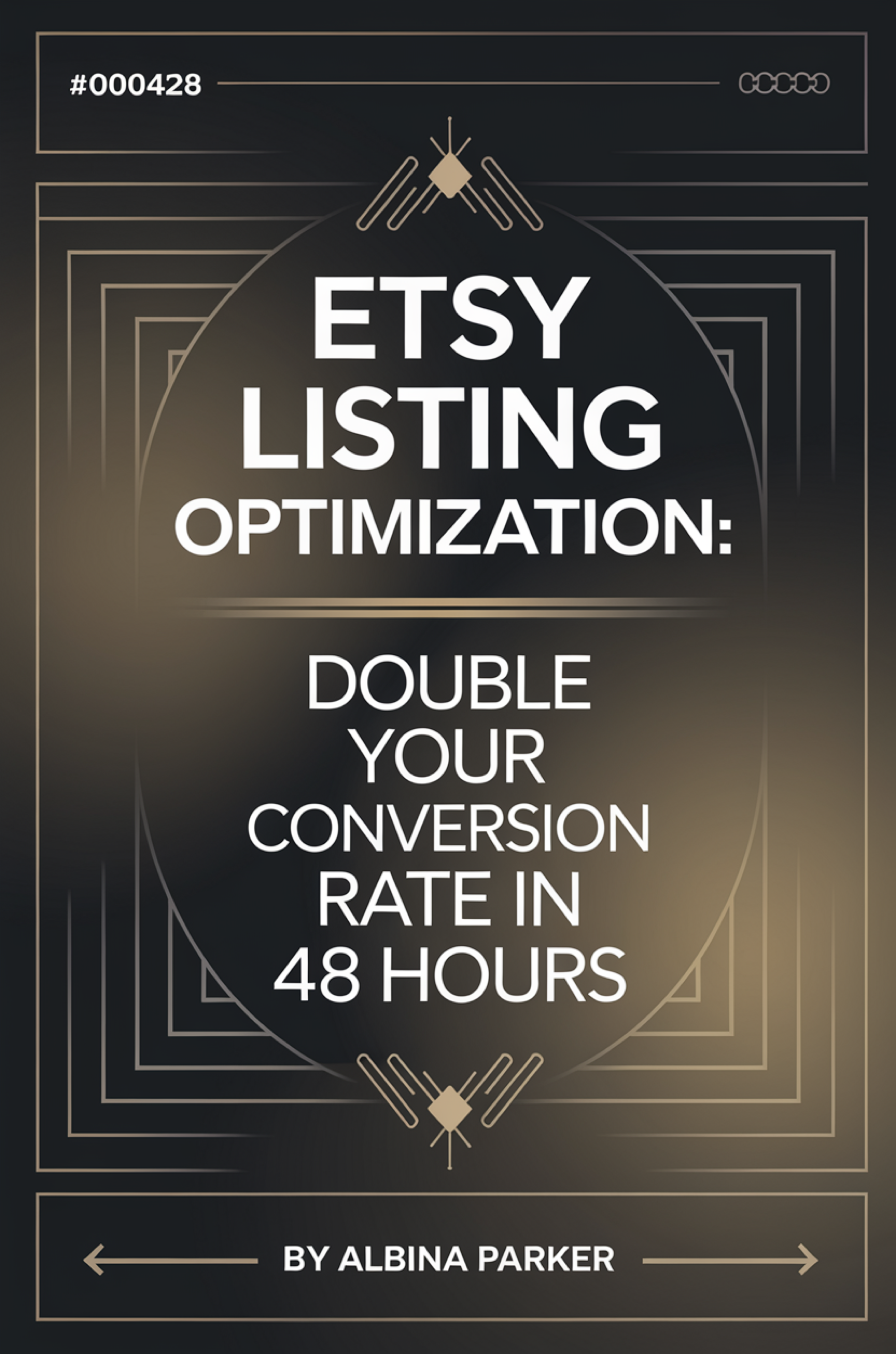 Etsy Listing Optimization: Double Your Conversion Rate in 48 Hours