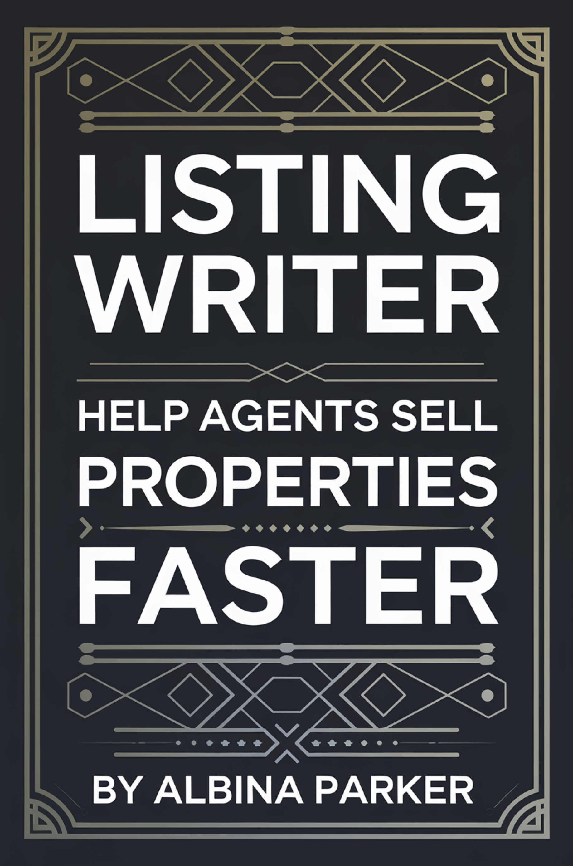 Listing Writer: Help Agents Sell Properties Faster