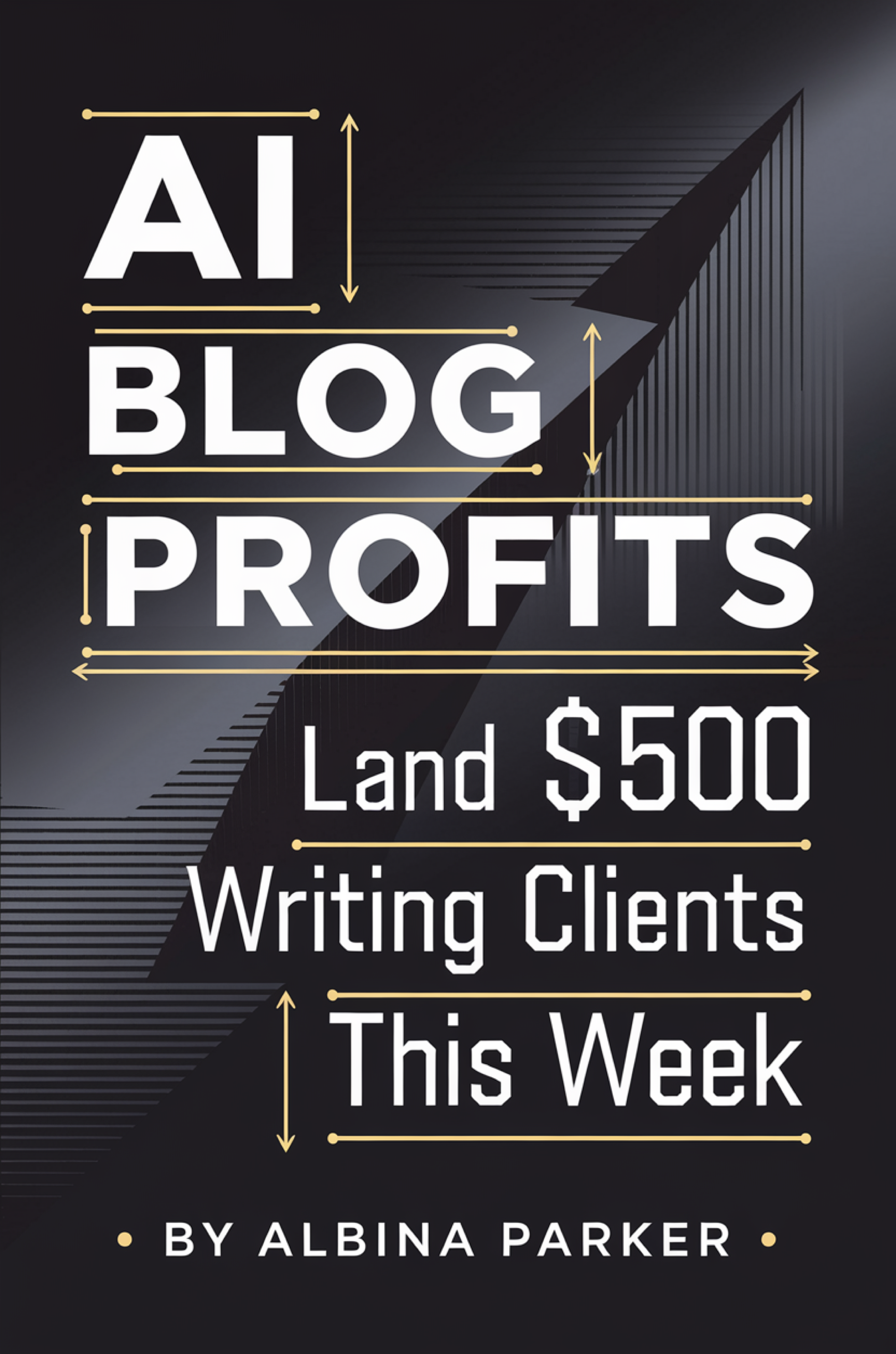 AI Blog Profits: Land $500 Writing Clients This Week