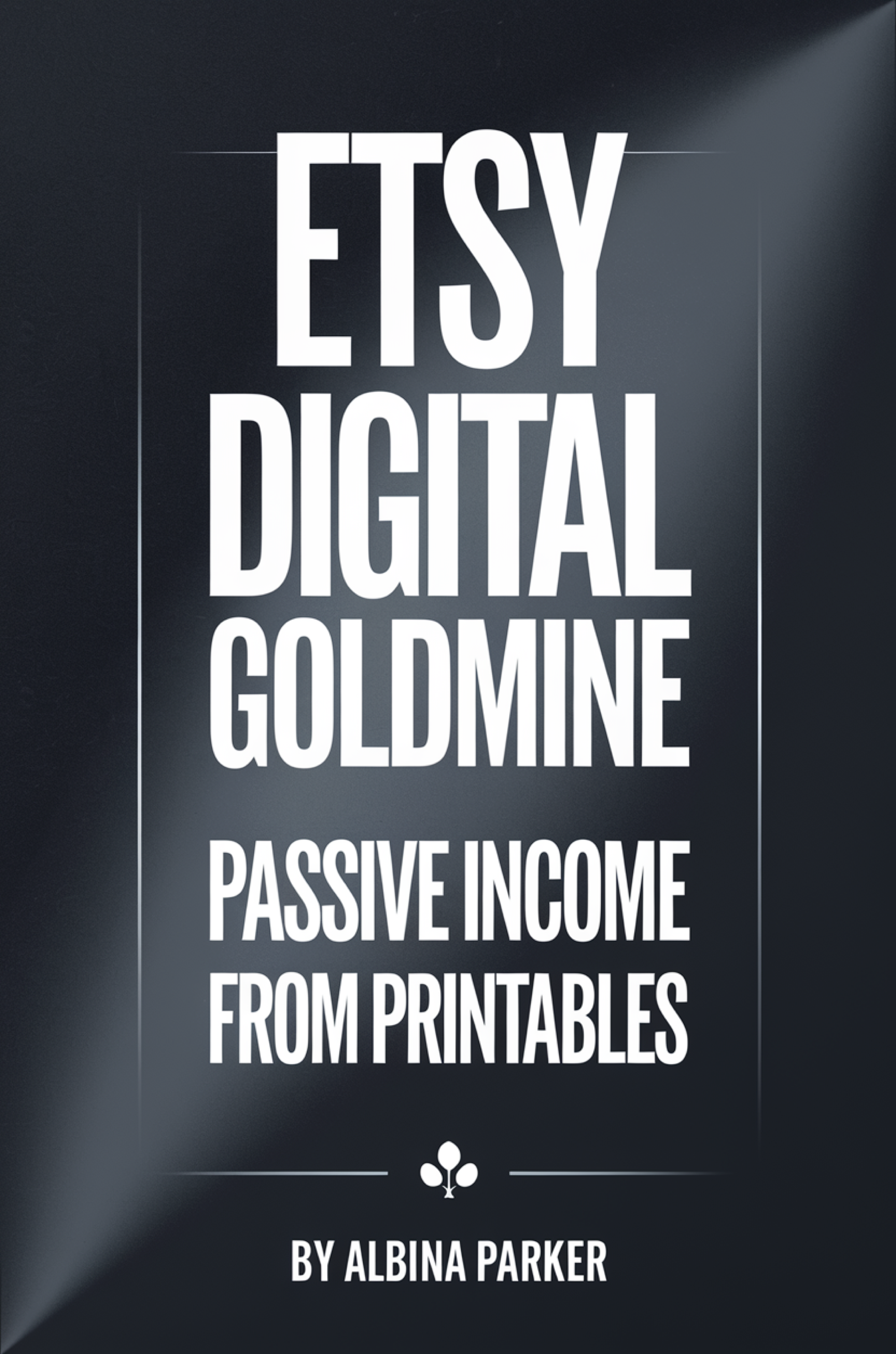 Etsy Digital Goldmine: Passive Income from Printables