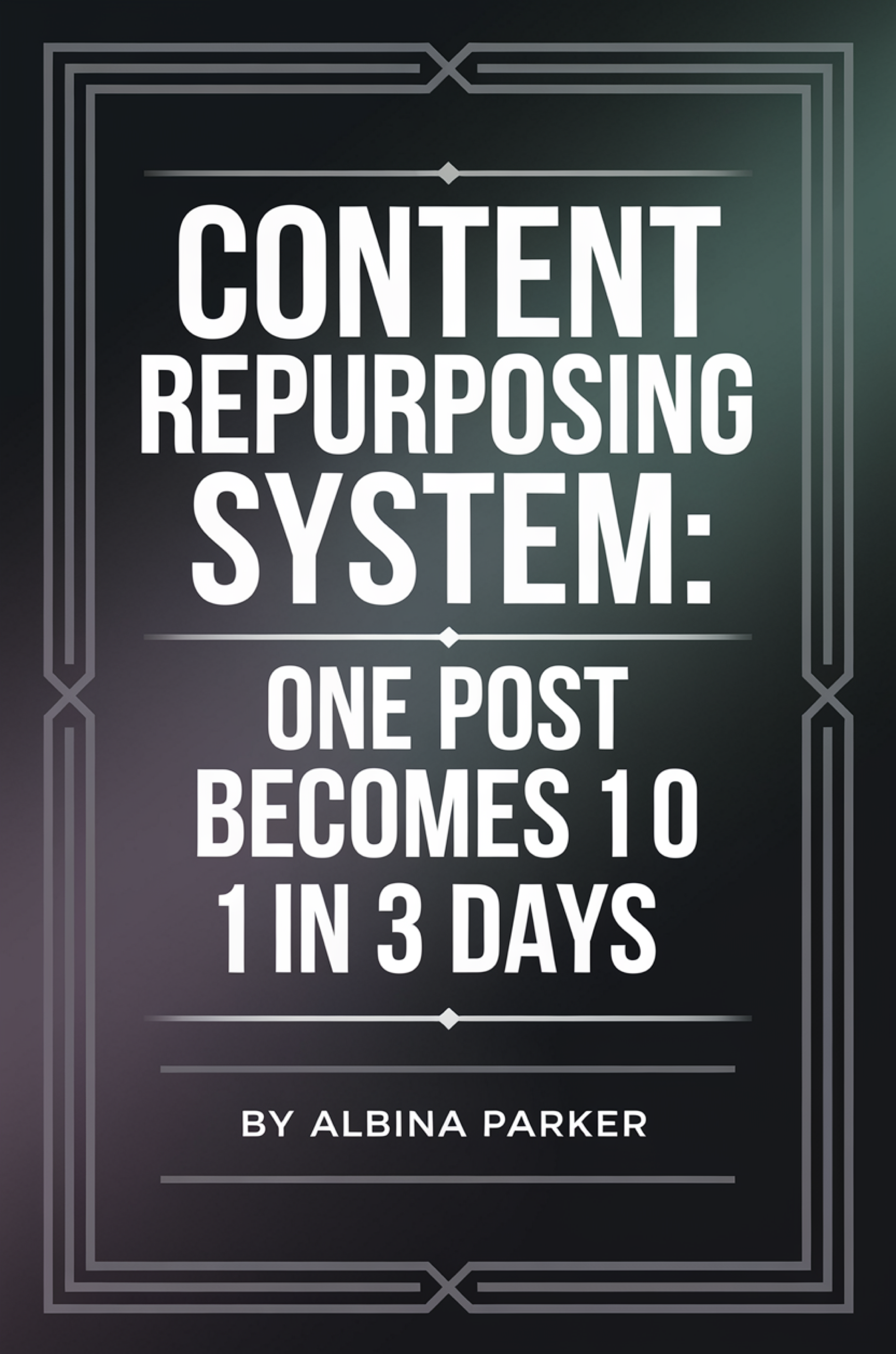 Content Repurposing System: One Post Becomes 10 in 3 Days